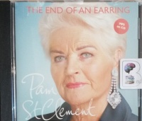 The End of an Earring written by Pam St Clement performed by Pam St Clement on MP3 CD (Unabridged)